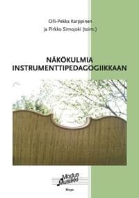 Näkökulmia instrumenttipedagogiikkaan
