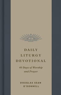 Daily Liturgy Devotional