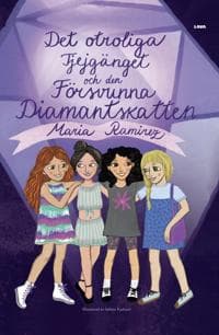 Det Otroliga Tjejgänget och Den Försvunna Diamantskatten