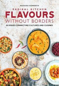 Radikal Kitchen: Flavours Without Borders