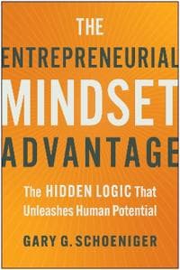 The Entrepreneurial Mindset Advantage