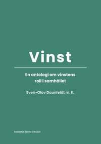 Vinst - en antologi om vinstens roll i samhället