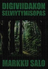 Digiviidakon selviytymisopas