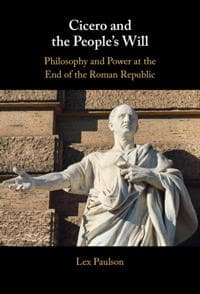 Cicero and the People’s Will