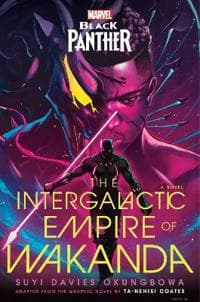 Marvel: Black Panther: The Intergalactic Empire of Wakanda