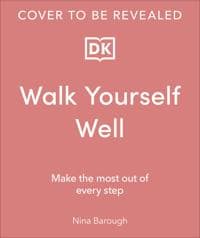Walk Yourself Well