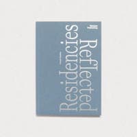 Residencies Reflected