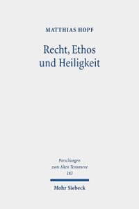 Recht, Ethos und Heiligkeit