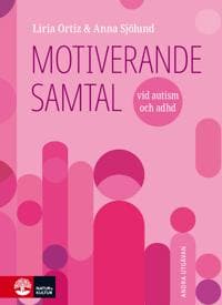Motiverande samtal vid autism och adhd