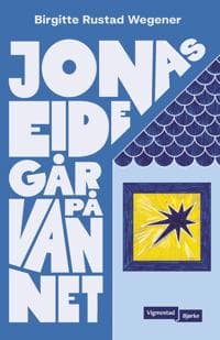 Jonas Eide går på vannet