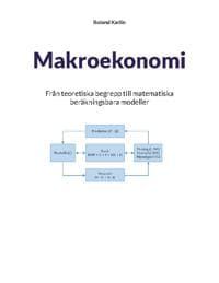Makroekonomi: Från teoretiska begrepp till matematiska beräkningsbara modeller
