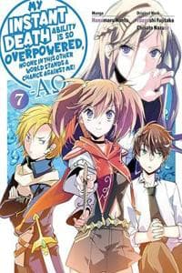 My Instant Death Ability Is So Overpowered, No One in This Other World Stands a Chance Against Me! —AO—, Vol. 7 (manga)