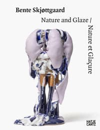 Bente Skjøttgaard: Nature and Glaze