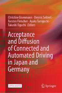 Acceptance and Diffusion of Connected and Automated Driving in Japan and Germany
