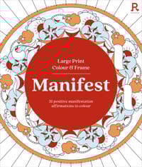 Large Print Colour & Frame - Manifest (Colouring Book for Adults)