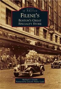 Filene's: Boston's Great Specialty Store