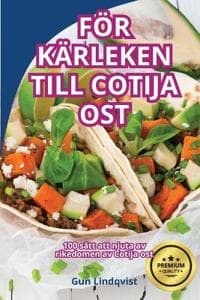 För Kärleken Till Cotija Ost