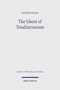 The Ghost of Totalitarianism