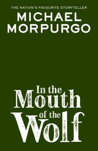 In the Mouth of the Wolf
