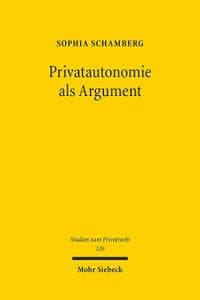 Privatautonomie als Argument