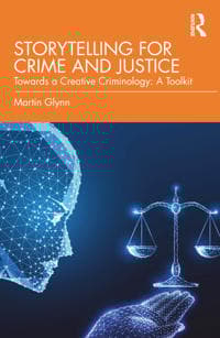 Storytelling for Crime and Justice
