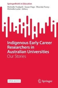 Indigenous Early Career Researchers in Australian Universities
