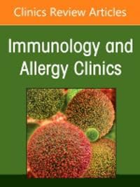Immune Deficiency, An Issue of Immunology and Allergy Clinics of North America