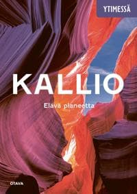 Kallio Elävä planeetta Ytimessä