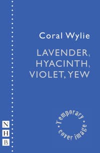 Lavender, Hyacinth, Violet, Yew