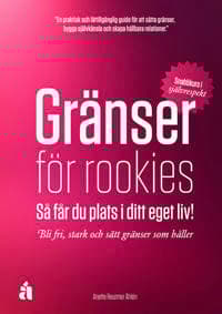 Gränser för rookies : Så får du plats i ditt eget liv