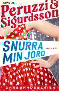 Snurra min jord
