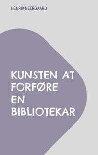 Kunsten at forføre en bibliotekar