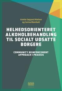 Helhedsorienteret alkoholbehandling til socialt udsatte borgere