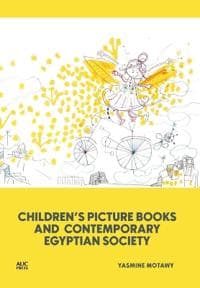 Children’s Picture Books and Contemporary Egyptian Society