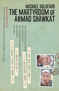 The Martyrdom of Ahmad Shawkat