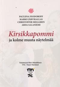 Kirsikkapommi ja kolme muuta näytelmää