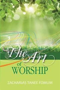 The Art of Worship