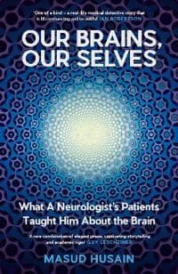 Our Brains, Our Selves