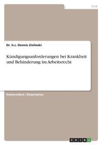 Kündigungsanforderungen bei Krankheit und Behinderung im Arbeitsrecht