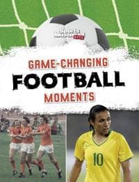 Game-Changing Football Moments
