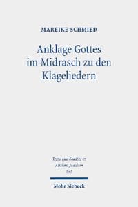 Anklage Gottes im Midrasch zu den Klageliedern