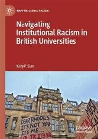 Navigating Institutional Racism in British Universities