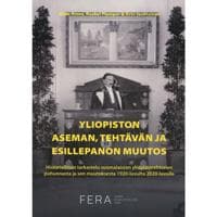 Yliopiston aseman, tehtävän ja esillepanon muutos