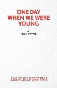 One Day When We Were Young