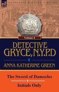 Detective Gryce, N. Y. P. D.