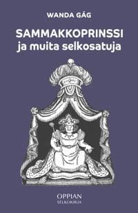 Sammakkoprinssi ja muita selkosatuja (selkokirja)