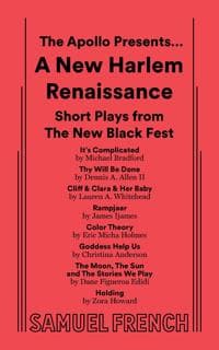 The Apollo Presents... A New Harlem Renaissance: Short Plays from The New Black Fest