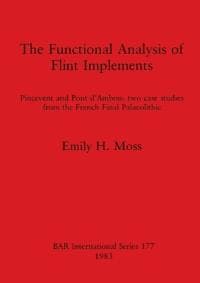 The Functional Analysis of Flint Implements