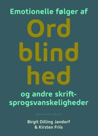 Emotionelle følger af ordblindhed og andre skriftsprogsvanskeligheder