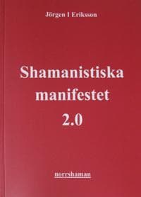 Shamanistiska manifestet 2.0